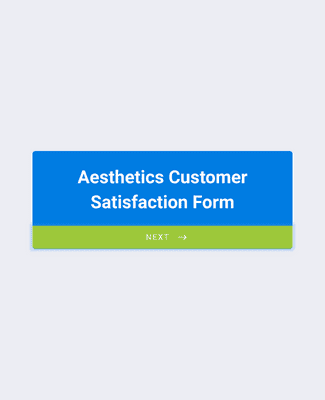 Aesthetics Customer Satisfaction Form