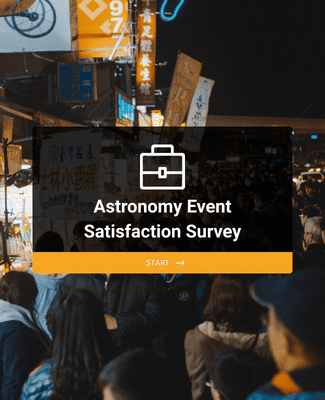 Form Templates: Astronomy Event Satisfaction Survey