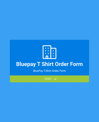 Form Templates: Bluepay T Shirt Order Form