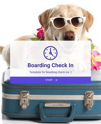 Form Templates: Boarding Check in