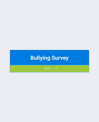 Form Templates: Bullying Survey