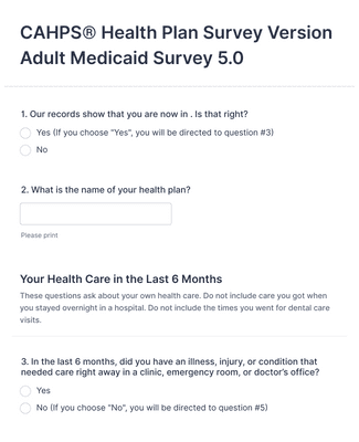 CAHPS® Health Plan Survey Version Adult Medicaid Survey 5.0