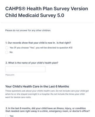Form Templates: CAHPS® Health Plan Survey Version Child Medicaid Survey 5 0