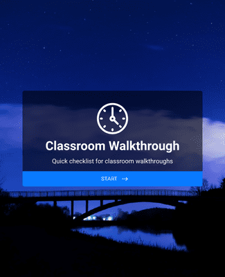 Form Templates: Classroom Walkthrough