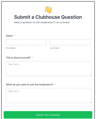 Clubhouse Question Submit Form Template | Jotform
