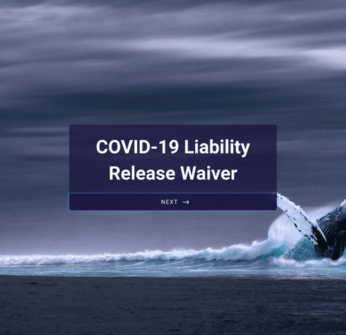 Form Templates: COVID 19 Liability Release Waiver