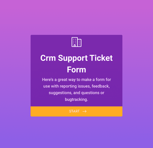 Form Templates: CRM Support Ticket Form