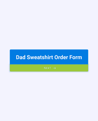 Form Templates: Dad Sweatshirt Order Form