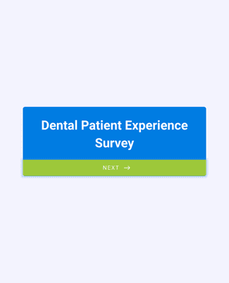 Dental Patient Experience Survey