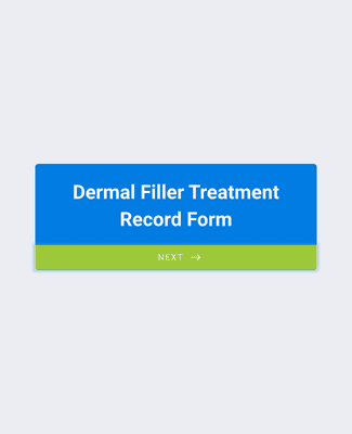 Form Templates: Dermal Filler Treatment Record Form
