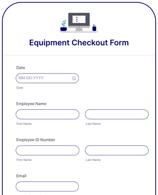 Form Templates: Equipment Checkout Form