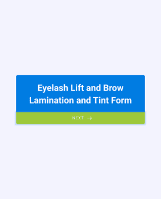 Eyelash Lift and Brow Lamination and Tint Form