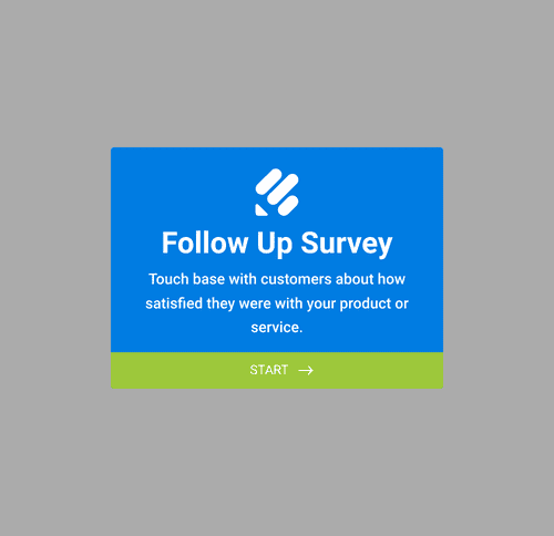 Form Templates: Follow Up Survey