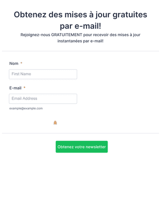 Form Templates: Formulaire d'inscription Obtenez des mises à jour gratuites par e mail !