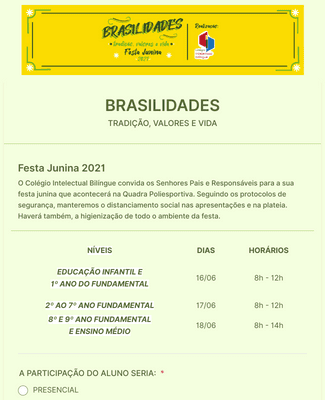 Formulário de Autorização para realização da Festa junina 2021: Brasilidades