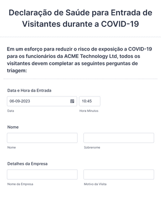 Form Templates: Formulário de Declaração de Saúde para Entrada de Visitantes durante a COVID 19