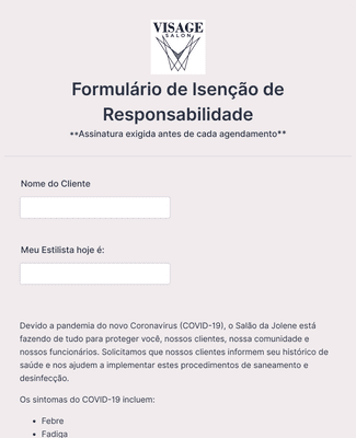 Form Templates: Formulário de Triagem e Isenção de Responsabilidade dos Serviços Oferecidos pelo Salão Durante a COVID 19