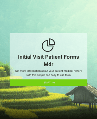 Form Templates: Initial Visit Patient Forms (MDR)