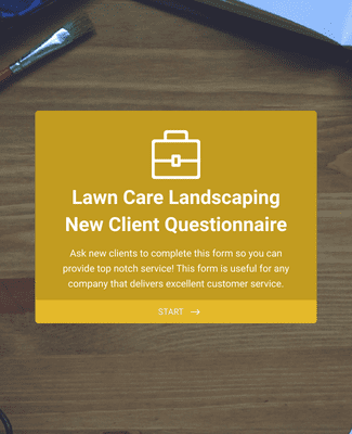 Form Templates: Lawn Care/Landscaping New Client Questionnaire