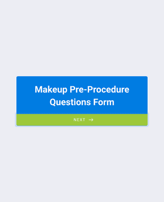 Form Templates: Makeup Pre Procedure Questions Form