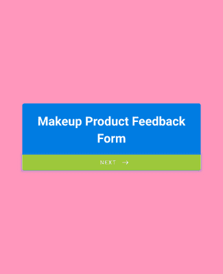 Form Templates: Makeup Product Feedback Form