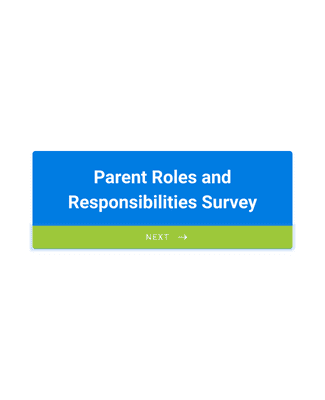 Form Templates: Parent Roles and Responsibilities Survey
