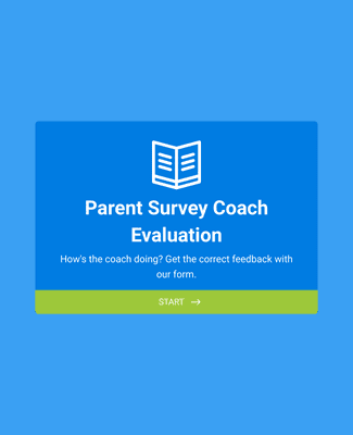 Form Templates: Parent Survey Coach Evaluation