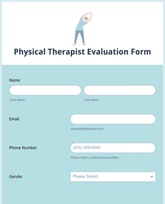Form Templates: Physical Therapist Evaluation Form