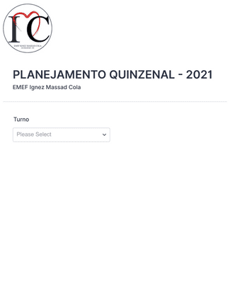 Form Templates: PLANEJAMENTO QUINZENAL 2021