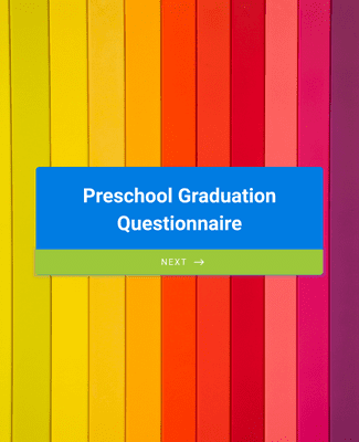 Preschool Graduation Questionnaire