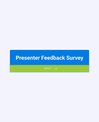 Presenter Feedback Survey