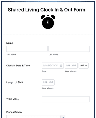 Form Templates: Shared Living Clock In and Out Form