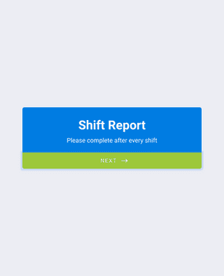 Form Templates: Shift Report