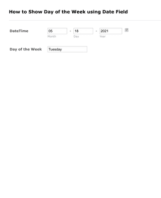 Form Templates: Show Day of the Week
