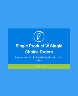 Single Product w/ Single Choice Orders