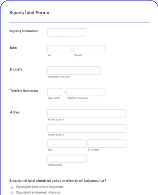 Form Templates: Sipariş İptal Formu