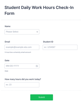 Form Templates: Student Daily Work Hours Check In Form