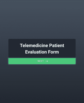 Form Templates: Telemedicine Patient Evaluation Form