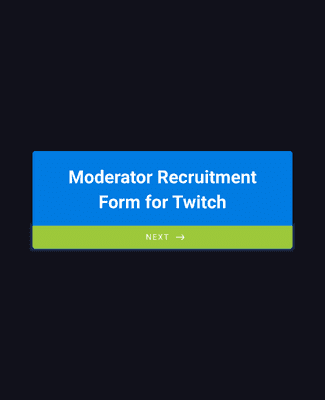 Form Templates: Twitch Mod Application