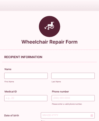 Form Templates: Wheelchair Repair Form
