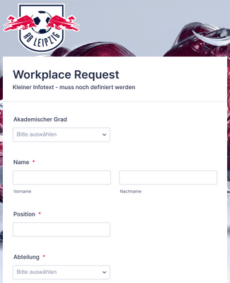 Workplace Request (ein Formular)