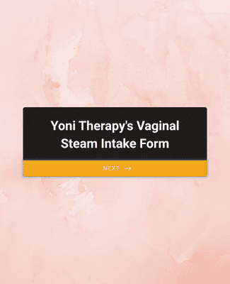 Form Templates: Yoni Therapys Vaginal Steam Intake Form